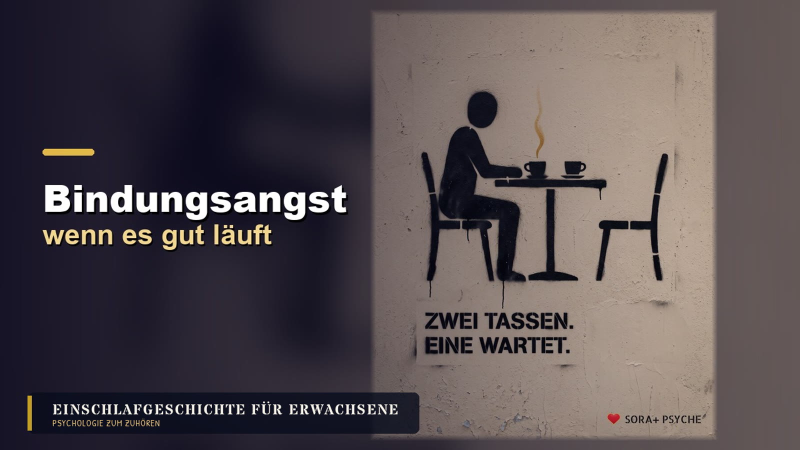Titelbild: Einschlafgeschichte f&uuml;r Erwachsene &middot; Bindungsangst (Folge 1)